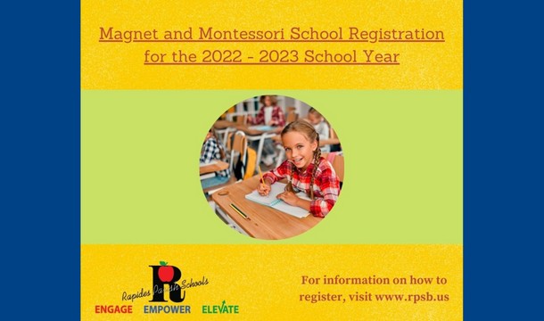 Magnet and Montessori School Registration for the 2022 - 2023 School Year