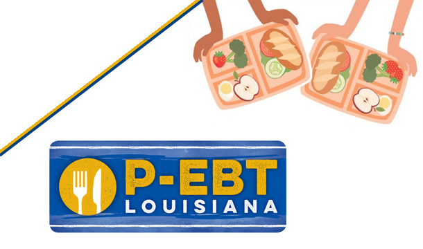 Third Round of Pandemic EBT Benefits Coming to Eligible Louisiana Children